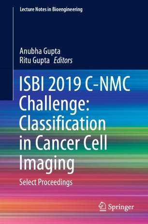 ISBI 2019 C-NMC Challenge: Classification in Cancer Cell Imaging image