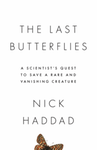 The last butterflies: a scientist