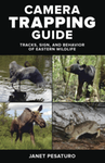 Camera trapping guide: tracks, sign, and behavior of eastern wildlife圖片