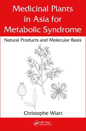 Medicinal Plants in Asia for Metabolic Syndrome: Natural Products and Molecular Basis image