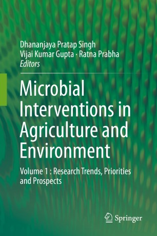 Microbial Interventions in Agriculture and Environment
Volume 1 : Research Trends, Priorities and Prospects image
