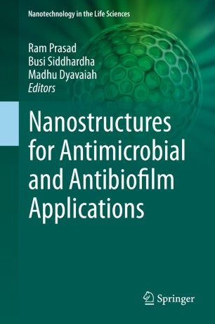 Nanostructures for Antimicrobial and Antibiofilm Applications image
