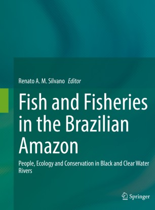 Fish and fisheries in the Brazilian Amazon : people, ecology and conservation in black and clear water rivers圖片