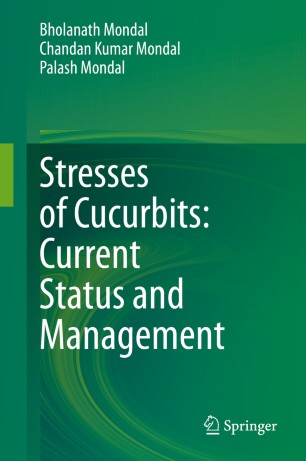 Stresses of Cucurbits: Current Status and Management image