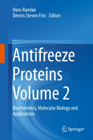 Antifreeze Proteins Volume 2 : Biochemistry, Molecular Biology and Applications image