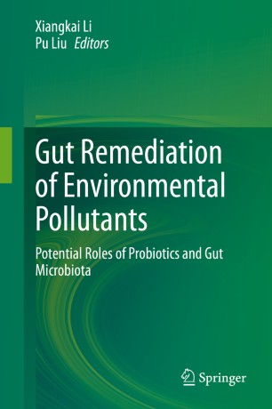 Gut Remediation of Environmental Pollutants : Potential Roles of Probiotics and Gut Microbiota image