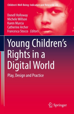 Young Children’s Rights in a Digital World : Play, Design and Practice image