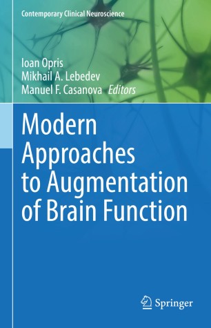 Modern Approaches to Augmentation of Brain Function image