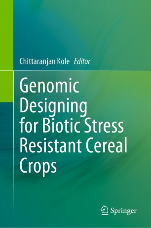Genomic Designing for Biotic Stress Resistant Cereal Crops image