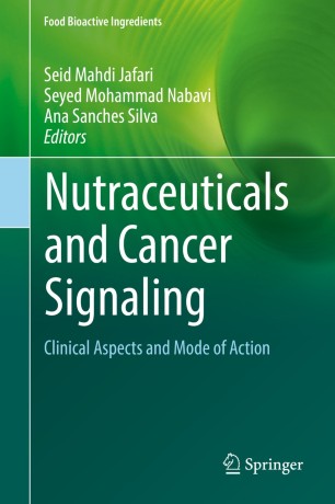 Nutraceuticals and Cancer Signaling : Clinical Aspects and Mode of Action image
