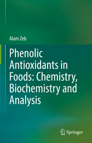 Phenolic Antioxidants in Foods: Chemistry, Biochemistry and Analysis image