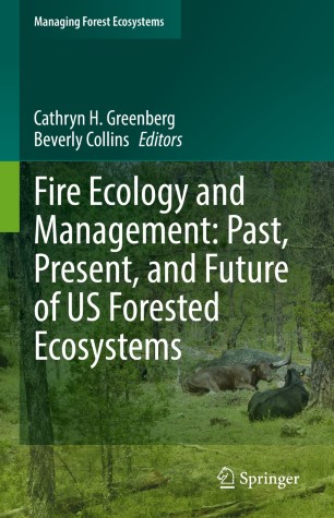Fire Ecology and Management: Past, Present, and Future of US Forested Ecosystems圖片