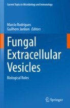 Fungal Extracellular Vesicles : Biological Roles圖片