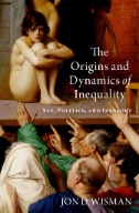 The Origins and Dynamics of Inequality : Sex, Politics, and Ideology image
