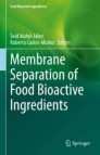 Membrane Separation of Food Bioactive Ingredients image