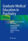 Graduate Medical Education in Psychiatry : From Basic Processes to True Innovation image