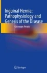 Inguinal Hernia: Pathophysiology and Genesis of the Disease image