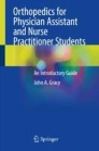 Orthopedics for Physician Assistant and Nurse Practitioner Students : An Introductory Guide image
