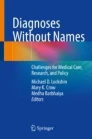 Diagnoses Without Names : Challenges for Medical Care, Research, and Policy圖片