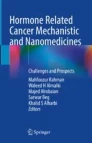 Hormone related cancer mechanistic and nanomedicines : challenges and prospects圖片