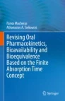 Revising oral pharmacokinetics, bioavailability and bioequivalence based on the finite absorption time concept圖片