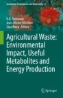 Agricultural waste: environmental impact, useful metabolites and energy production圖片