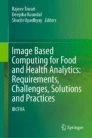 Image based computing for food and health analytics: requirements, challenges, solutions and practices image
