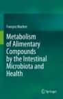 Metabolism of alimentary compounds by the intestinal microbiota and health圖片