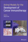 Animal Models for the Development of Cancer Immunotherapy圖片
