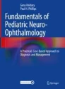 Fundamentals of pediatric neuro-ophthalmology image