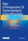 Atlas of perioperative 3D transesophageal echocardiography image