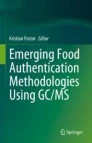 Emerging food authentication methodologies using GC/MS image