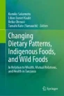 Changing dietary patterns, indigenous foods, and wild foods圖片