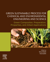 Green Sustainable Process for Chemical and Environmental Engineering and Science: Green Composites: Preparation, Properties and Allied Applications image
