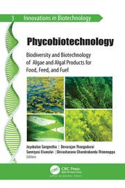 Phycobiotechnology: Biodiversity and Biotechnology of Algae and Algal Products for Food, Feed, and Fuel圖片