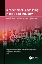 Biotechnical Processing in the Food Industry: New Methods, Techniques, and Applications圖片