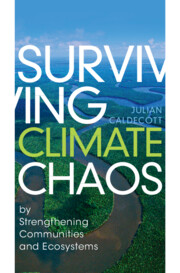 Surviving climate chaos : by strengthening communities and ecosystems image