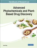 Handbook of Research on Advanced Phytochemicals and Plant-Based Drug Discovery圖片