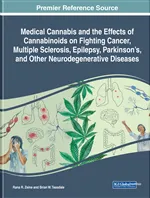 Medical Cannabis and the Effects of Cannabinoids on Fighting Cancer, Multiple Sclerosis, Epilepsy, Parkinson