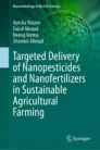 Targeted delivery of nanopesticides and nanofertilizers in sustainable agricultural farming image