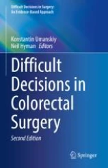 Difficult decisions in colorectal surgery image