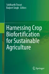 Harnessing crop biofortification for sustainable agriculture image