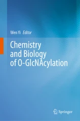 Chemistry and biology of O-GlcNAcylation image