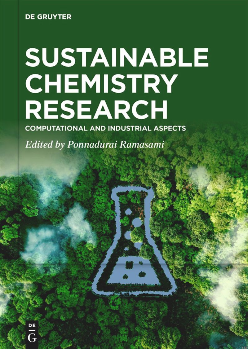 Sustainable Chemistry Research. Volume 2, Computational and Industrial Aspects image