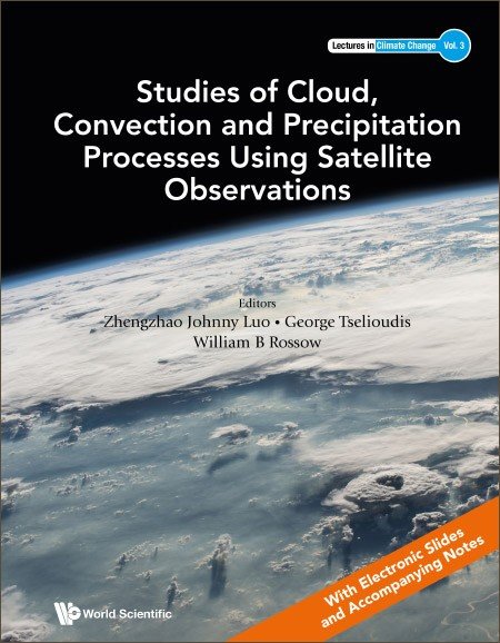 Studies of Cloud, Convection and Precipitation Processes Using Satellite Observations image
