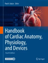 Handbook of Cardiac Anatomy, Physiology, and Devices image