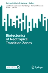 Biotectonics of Neotropical Transition Zones image