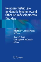 Neuropsychiatric Care for Genetic Syndromes and Other Neurodevelopmental Disorders image