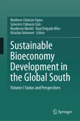 Sustainable Bioeconomy Development in the Global South : Volume I Status and Perspectives  image