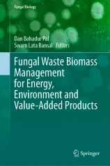 Fungal Waste Biomass Management for Energy, Environment and Value-Added Products圖片